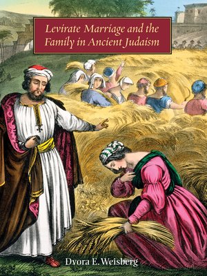 cover image of Levirate Marriage and the Family in Ancient Judaism